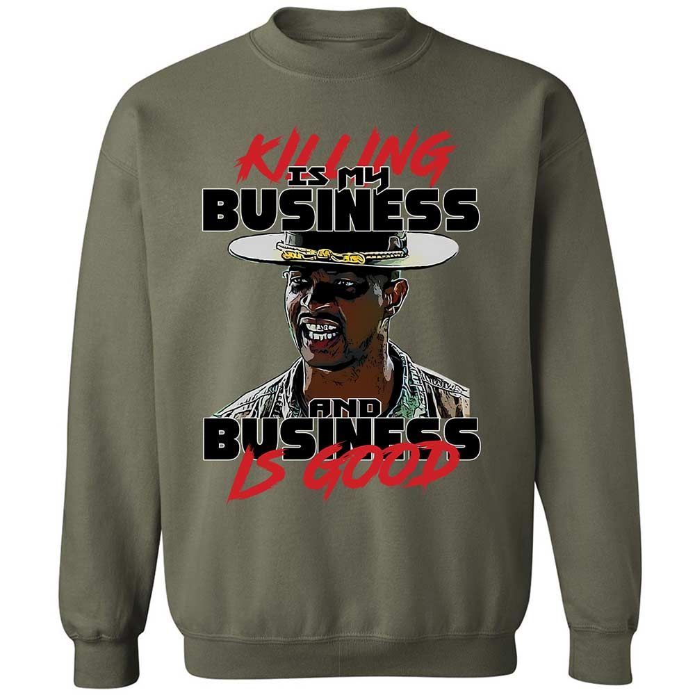 Business Is Good - Military Green - 9