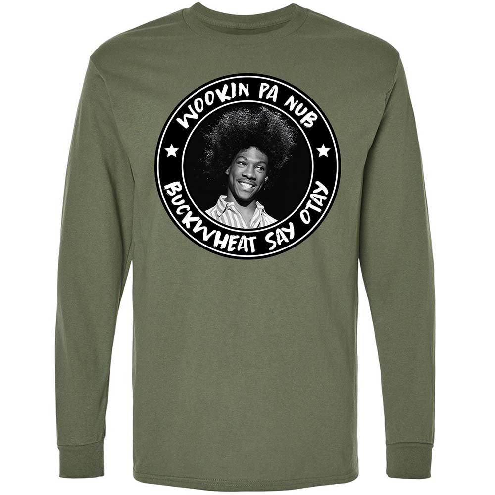 Buckwheat Say Otay - Military Green - 9