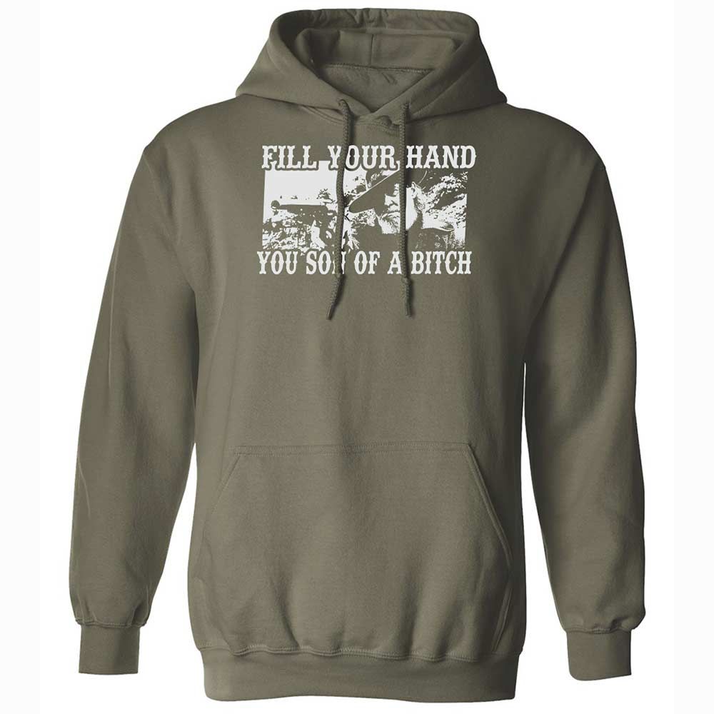 Fill your hand you son of a bitch - Military Green - 9