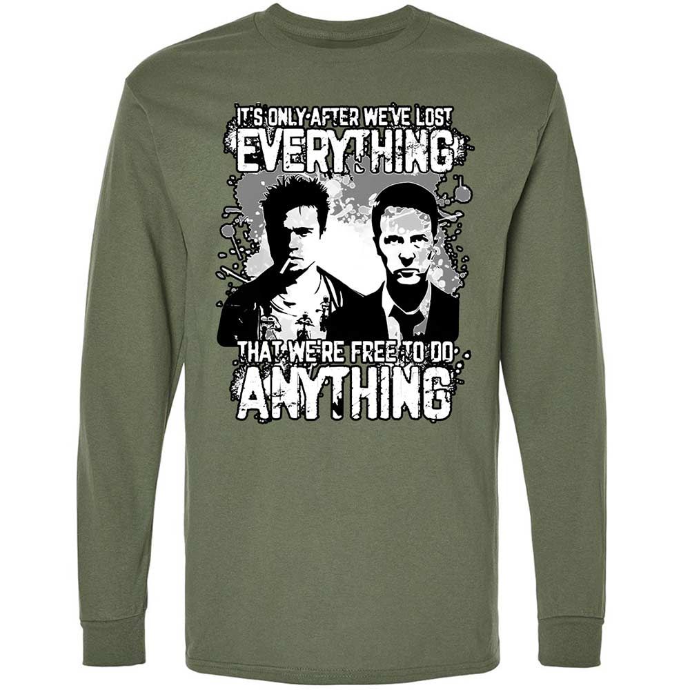 It's only after we've lost everything - Military Green - 9