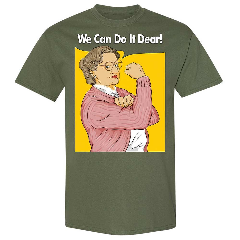 We Can Do It Dear - Military Green - 9