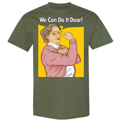 We Can Do It Dear - Military Green - 9