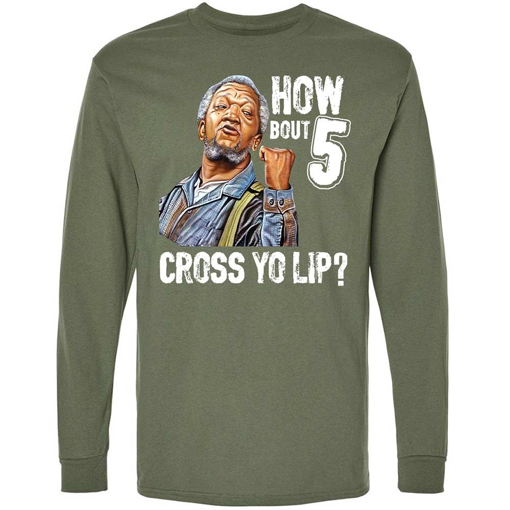 How bout 5 cross yo lip - Military Green - 9