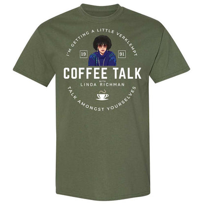 Coffee Talk with Linda Richman - Military Green - 9