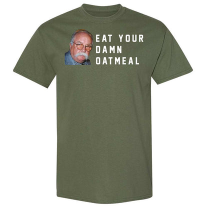 Eat Your Damn Oatmeal - Military Green - 9