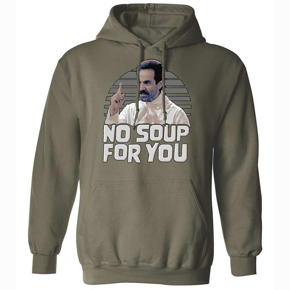 No Soup For You - Military Green - 9