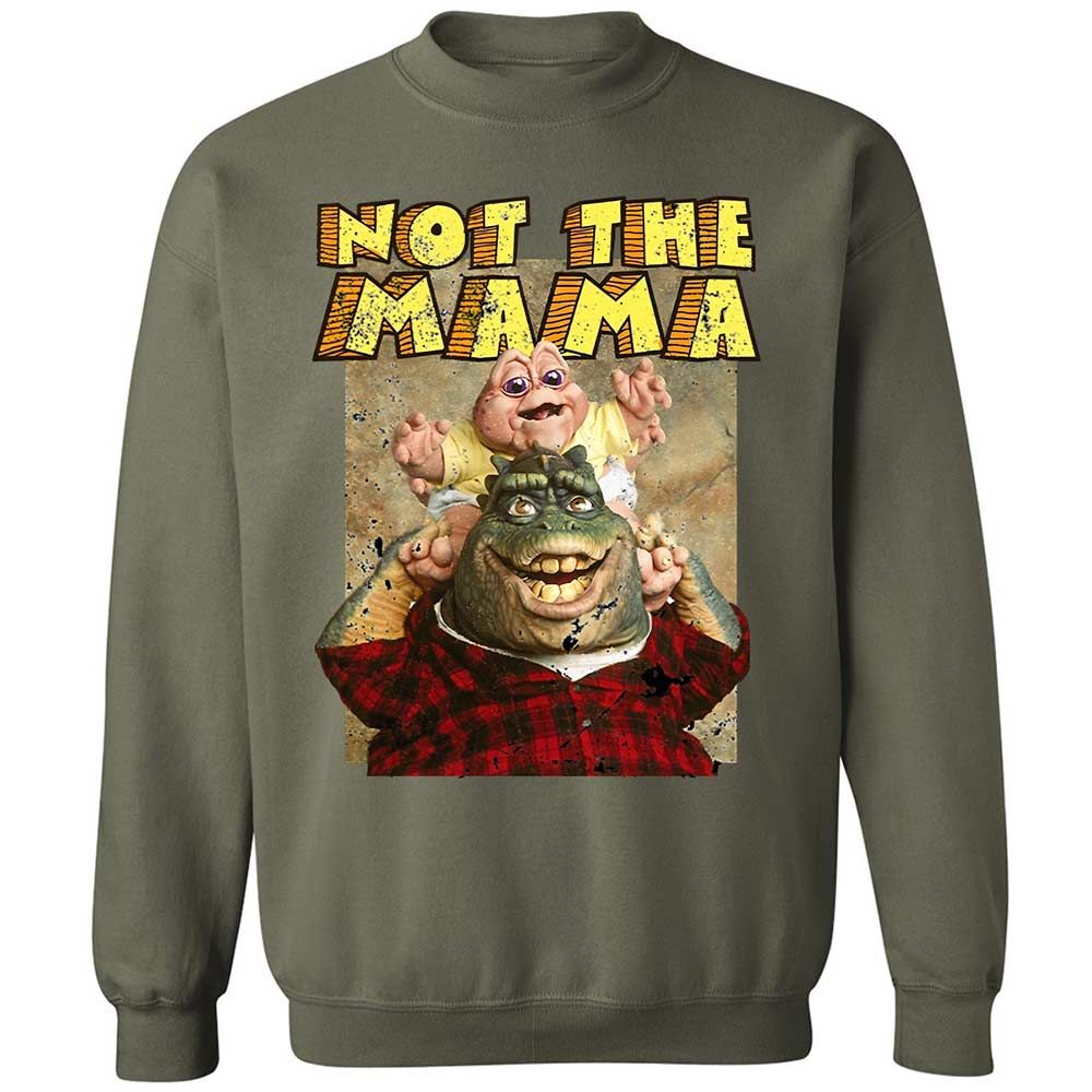 Not The Mama - Military Green - 9