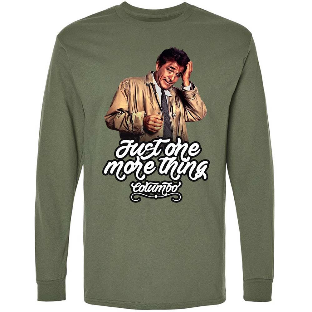 Just one more thing - Military Green - 9