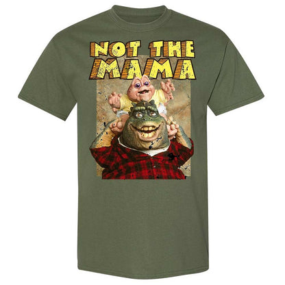 Not The Mama - Military Green - 9