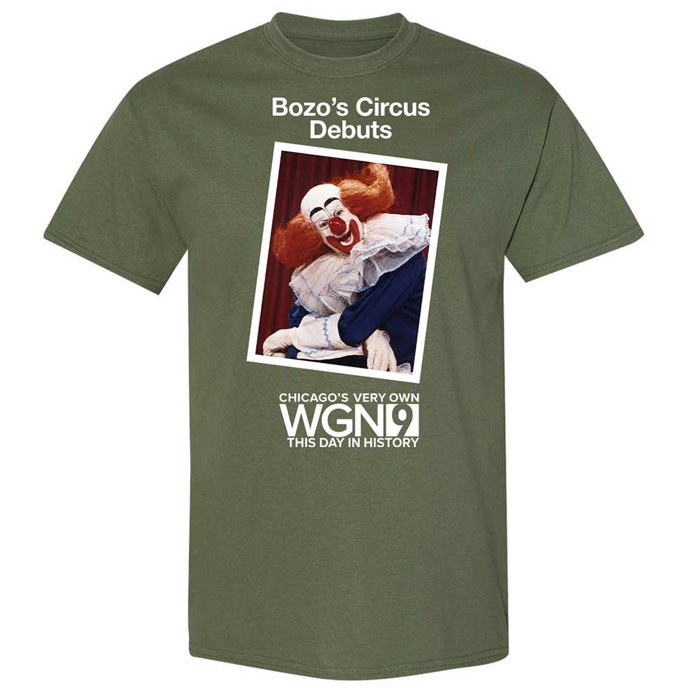 Chicago's Favorite Clown - Military Green - 9