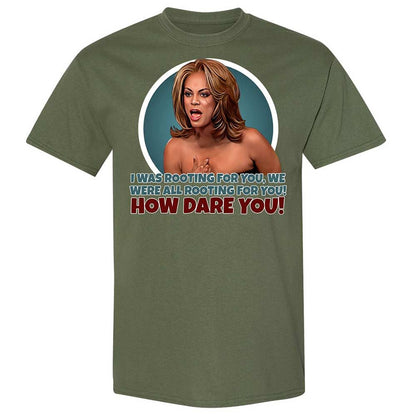 How dare you - Military Green - 9
