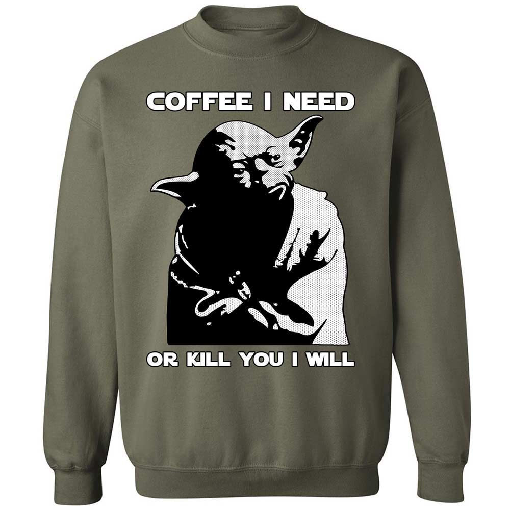 Coffee I Need - Military Green - 9