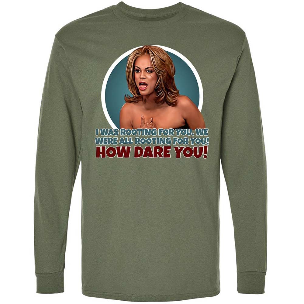 How dare you - Military Green - 9