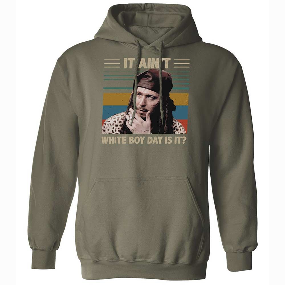 It ain't White Boy Day, is it - Military Green - 9