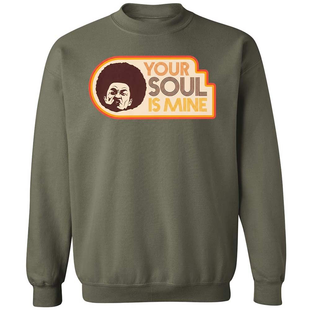 Your Soul Is Mine - Military Green - 9