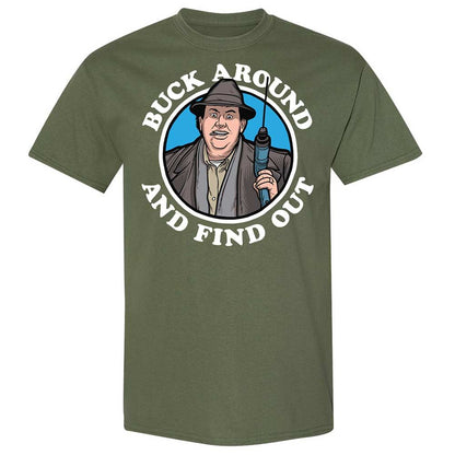 Buck Around & Find Out - Military Green - 9