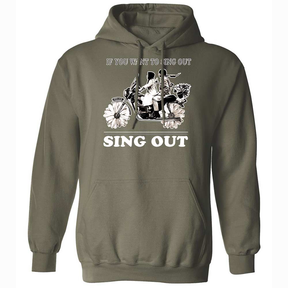 If you want to sing out, sing out - Military Green - 9