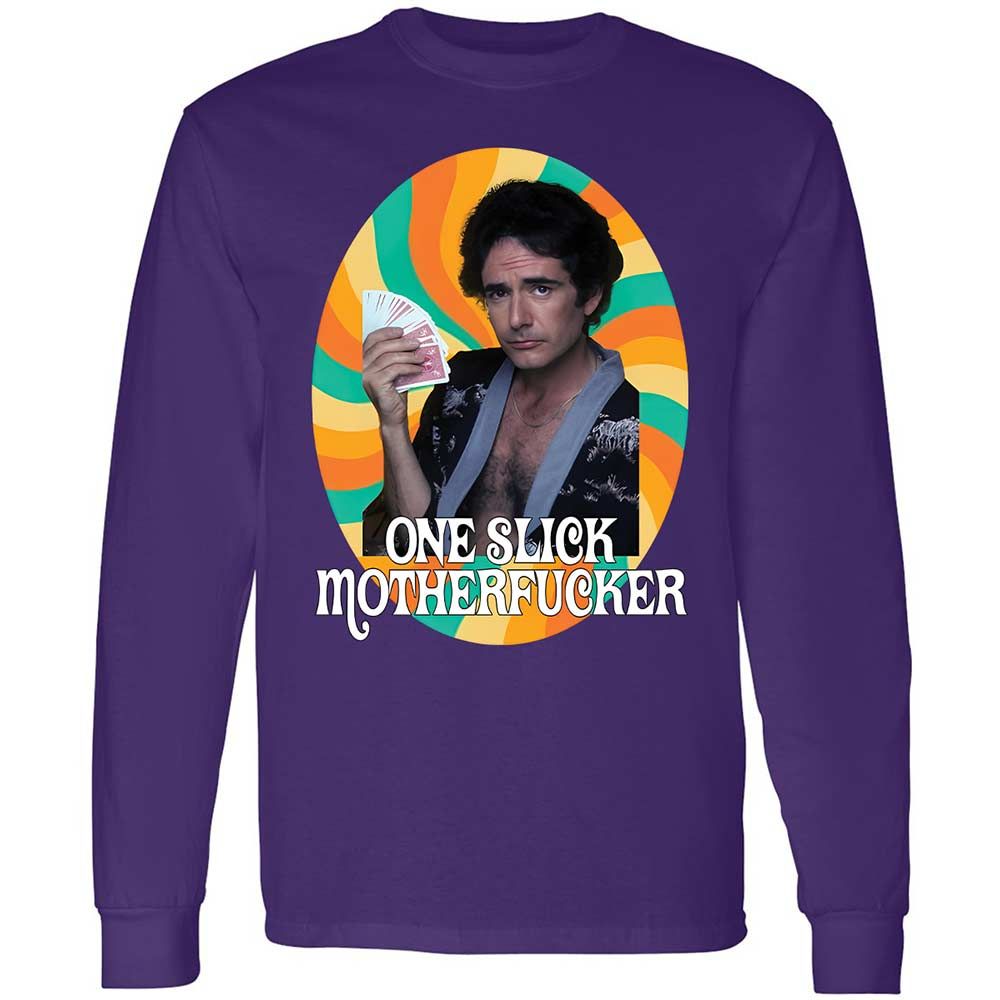 One Slick Motherfu*ker - Purple - 9