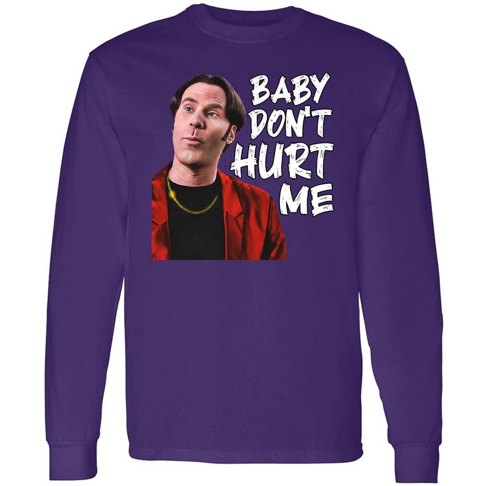 Baby Don't Hurt Me - Purple - 9