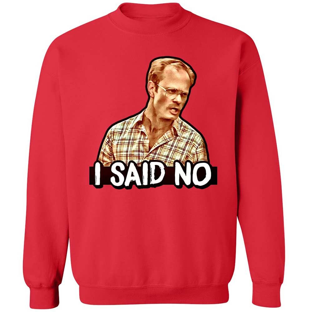 I Said No - Red - 9