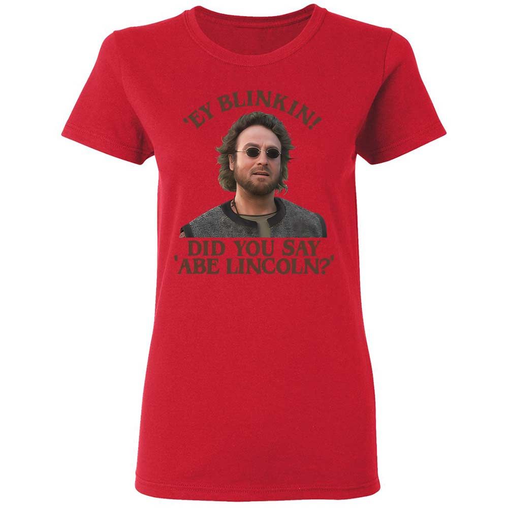 Did You Say Abe Lincoln - Red - 9