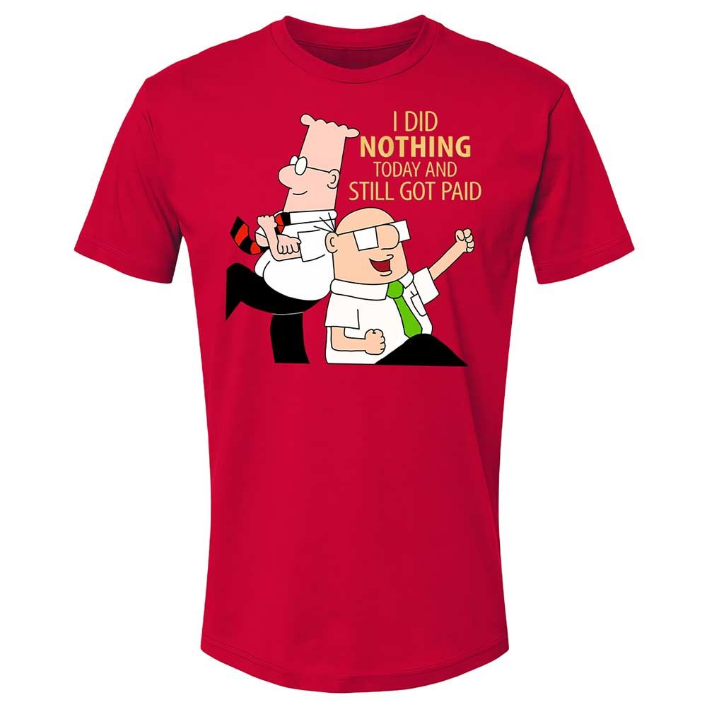 I Did Nothing and Still Got Paid - Red - 9