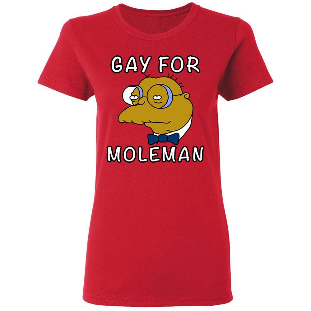 Gay for Moleman - Red - 9