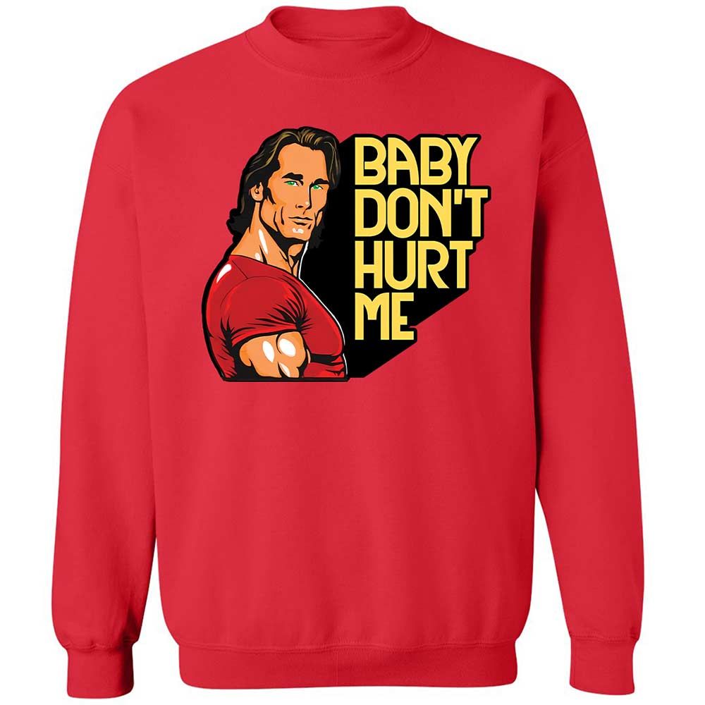 Baby don't hurt me - Red - 9