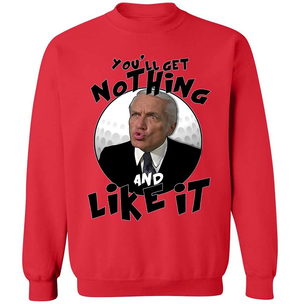 You'll get nothing and like it - Red - 9