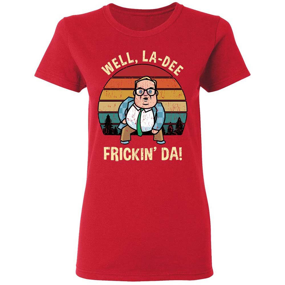 La-Dee-Frickin-Da - Red - 9