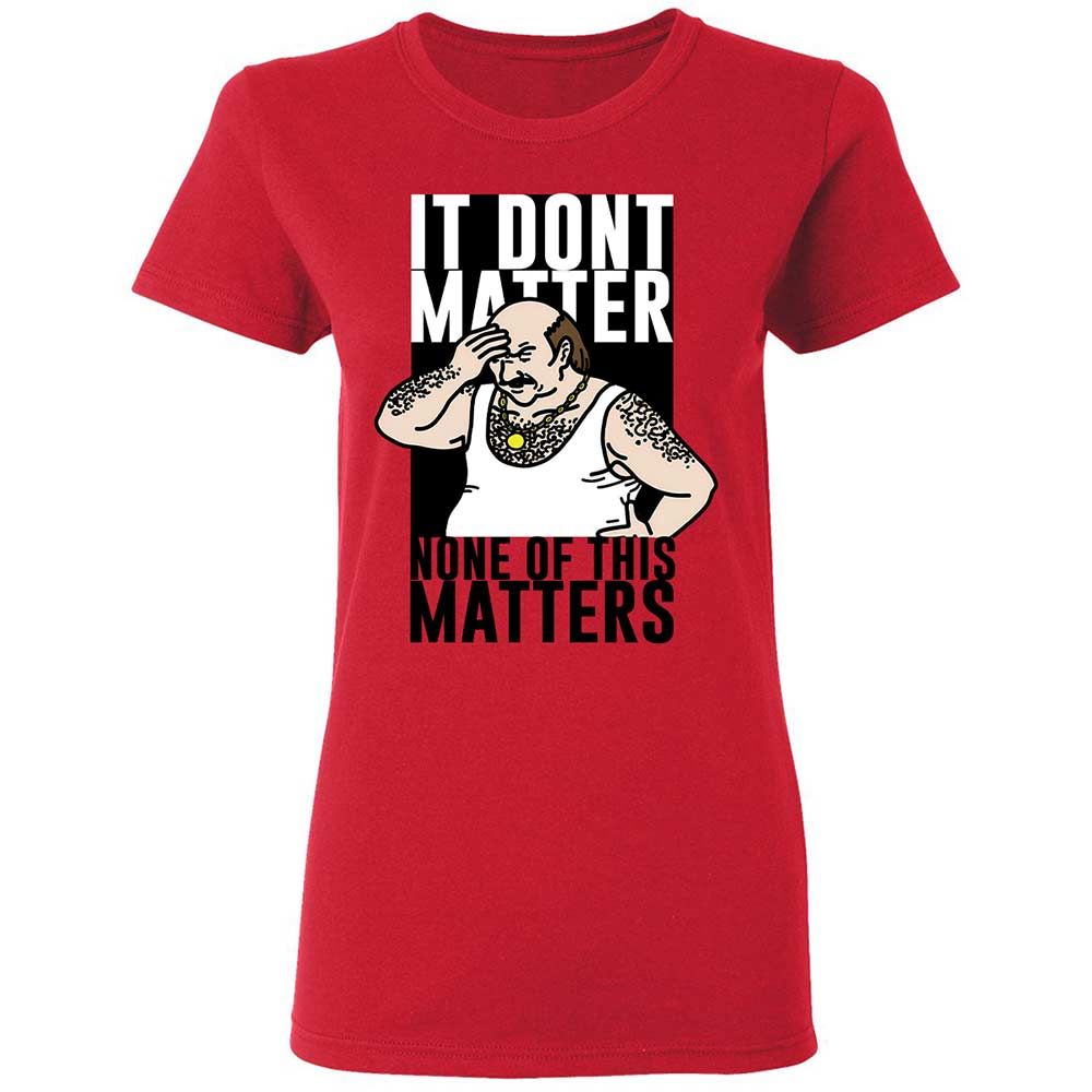 It Don't Matter - Red - 9