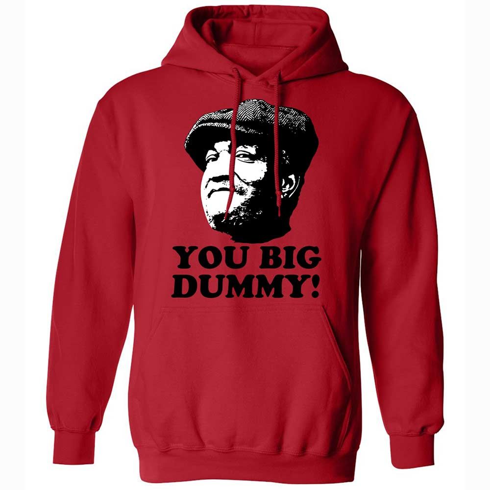 You Big Dummy - Red - 9