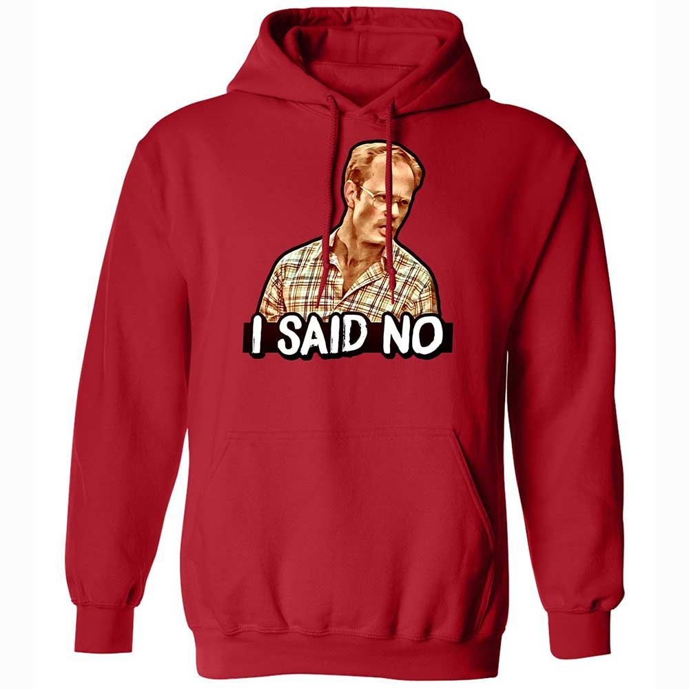 I Said No - Red - 9