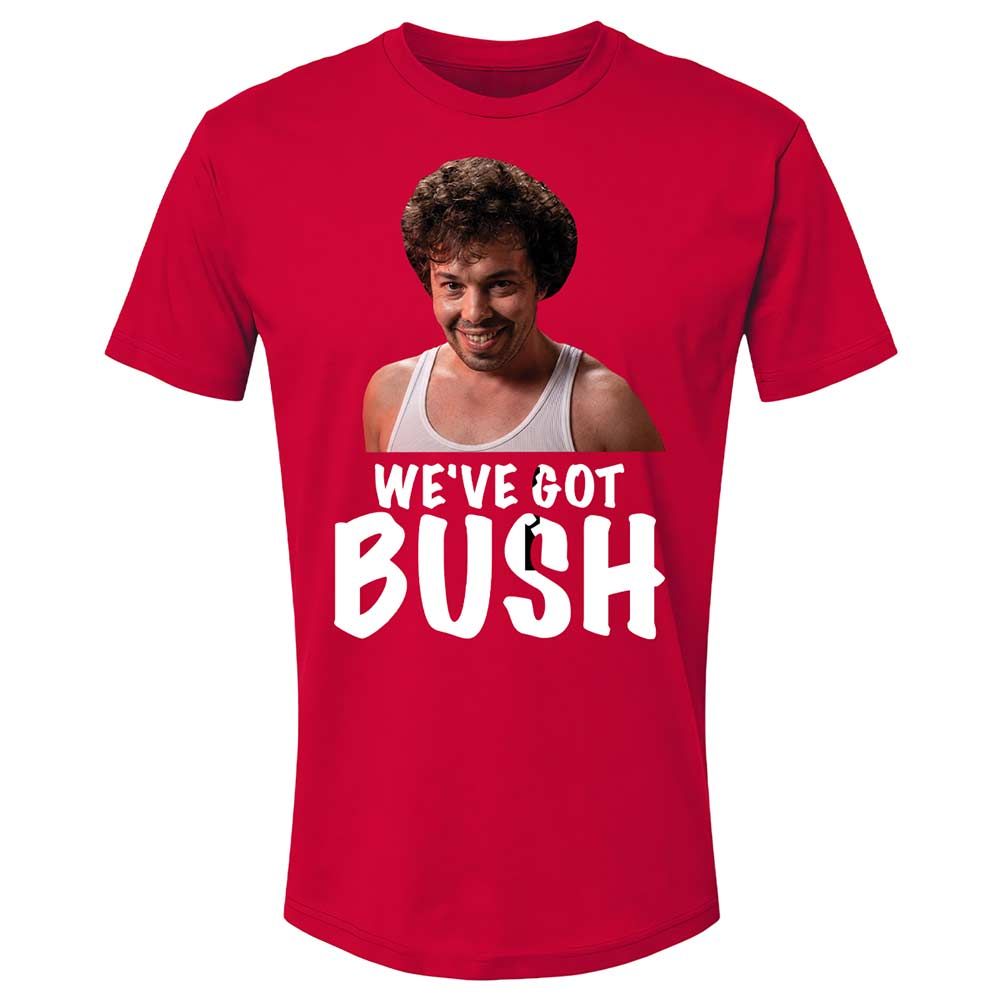 We've got bush - Red - 9