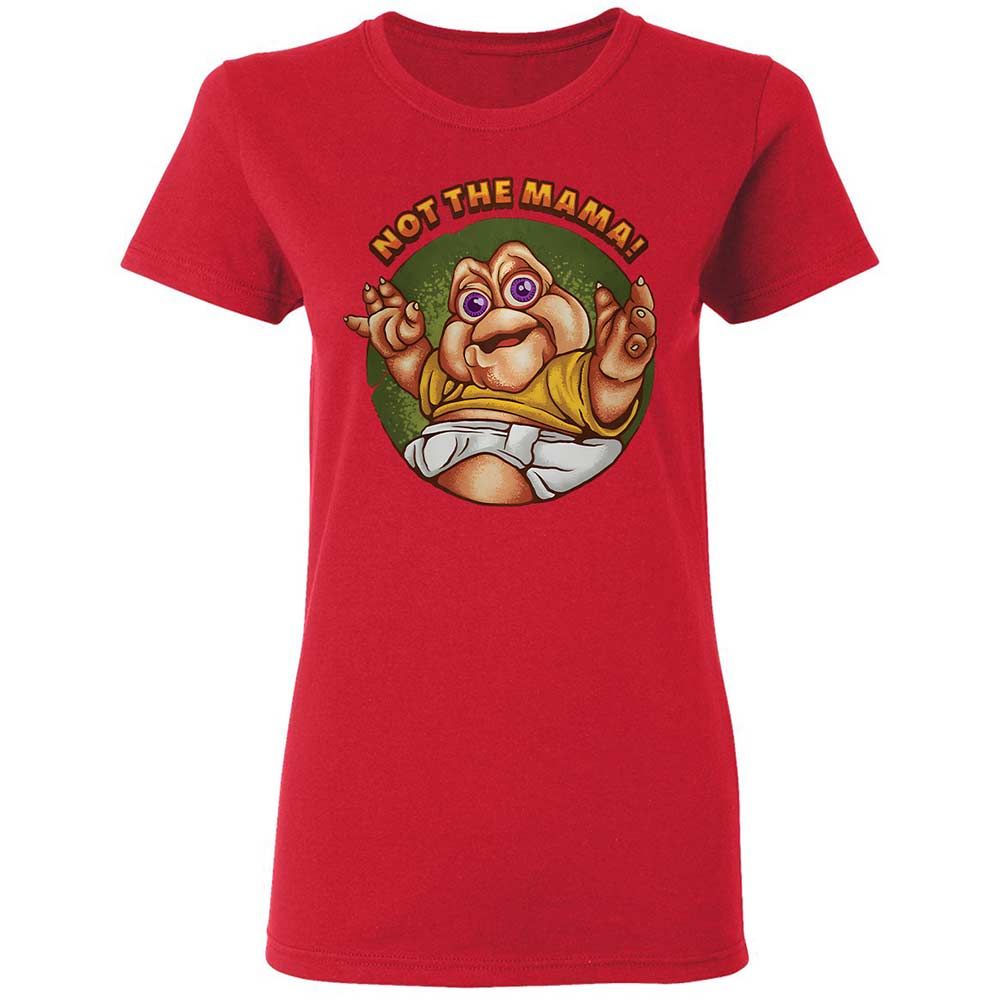 Not The Mama - Red - 9