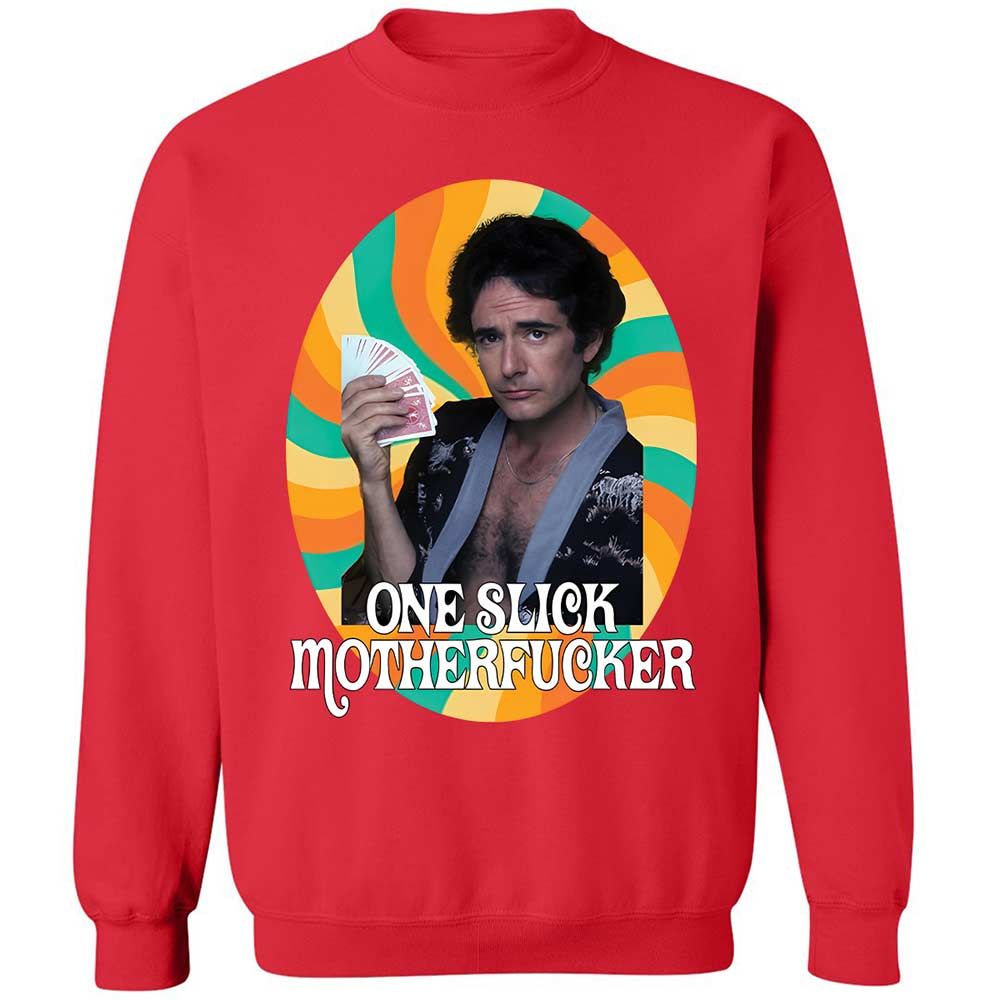 One Slick Motherfu*ker - Red - 9