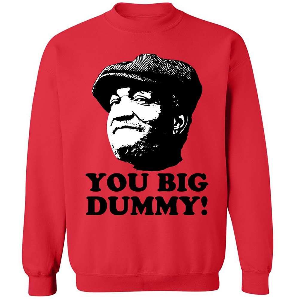 You Big Dummy - Red - 9
