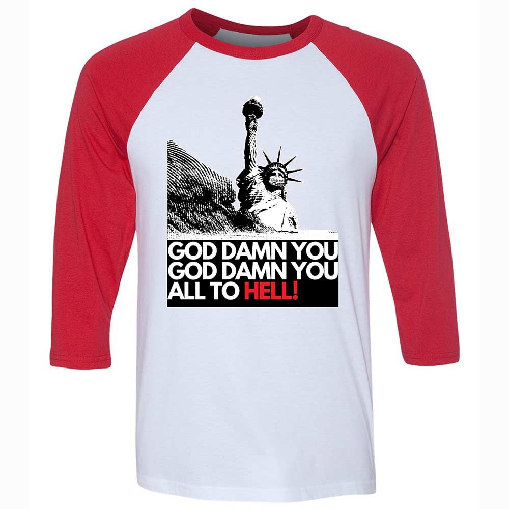 God damn you all to hell! - White/Red - 9