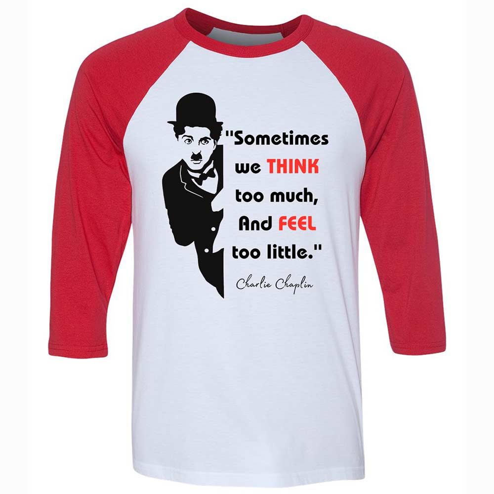 Sometimes we think too much - White/Red - 9