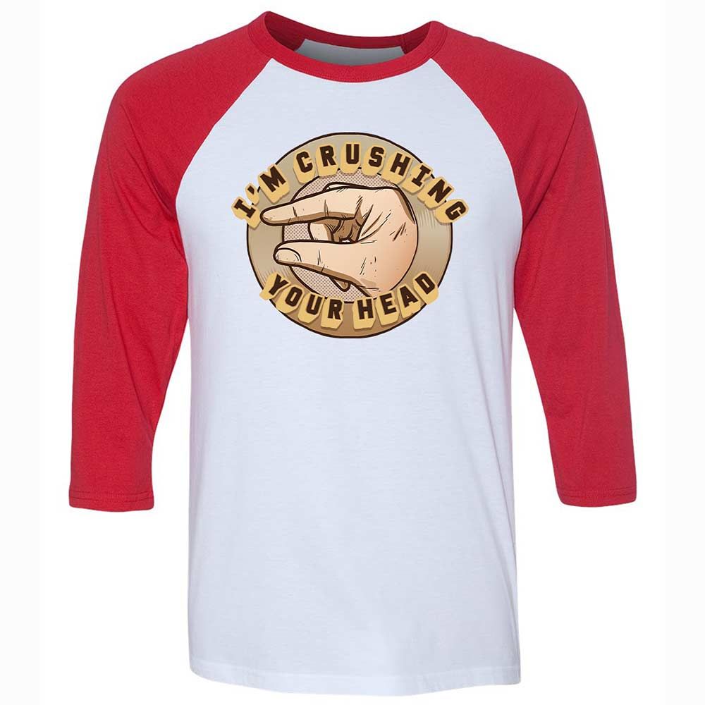 I'm Crushing Your Head - White/Red - 9